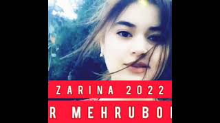 Бехтарин суруди туена ❤ Zarina 2022