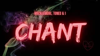 CHANT - Macklemore (Lyrics)