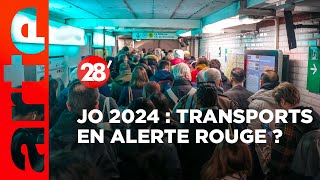 Transports : les JO de Paris, chronique d’un désastre annoncé ? - 28 Minutes - ARTE