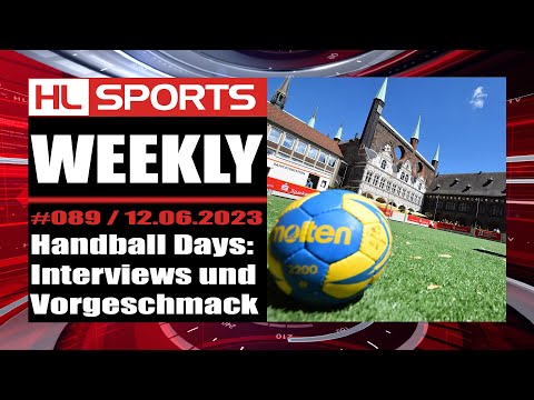 WEEKLY #89: Handball Days 2023 – Interviews und Vorgeschmack