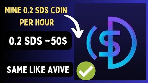 Mine 0.2 SDS Coin ~ 50$ Every Day | SDS Coin Mining App | Best Crypto Mining App 2023