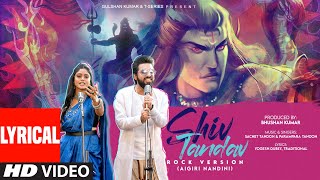 Shiv Tandav X Aigiri Nandini (Rock Version) With Lyrics | Sachet - Parampara | Bhushan Kumar