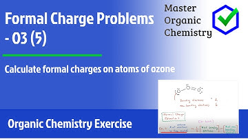 Formal Charge Problems (5) - O3