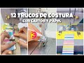 12 trucos de costura con cartn y papel