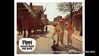 PIPPI AUSSER RAND UND BAND, Abenteuer/Kinderfilm 1970