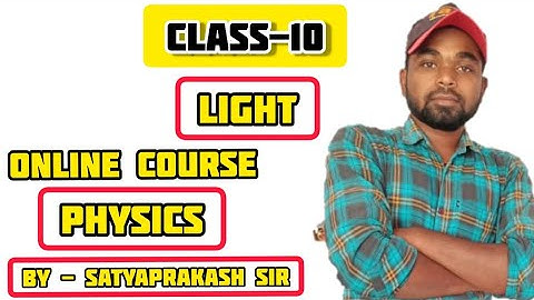 CBSE&UP BOARD CLASS 10th: LIGHT Reflection and Refraction 01: Compilation of All of My Videos