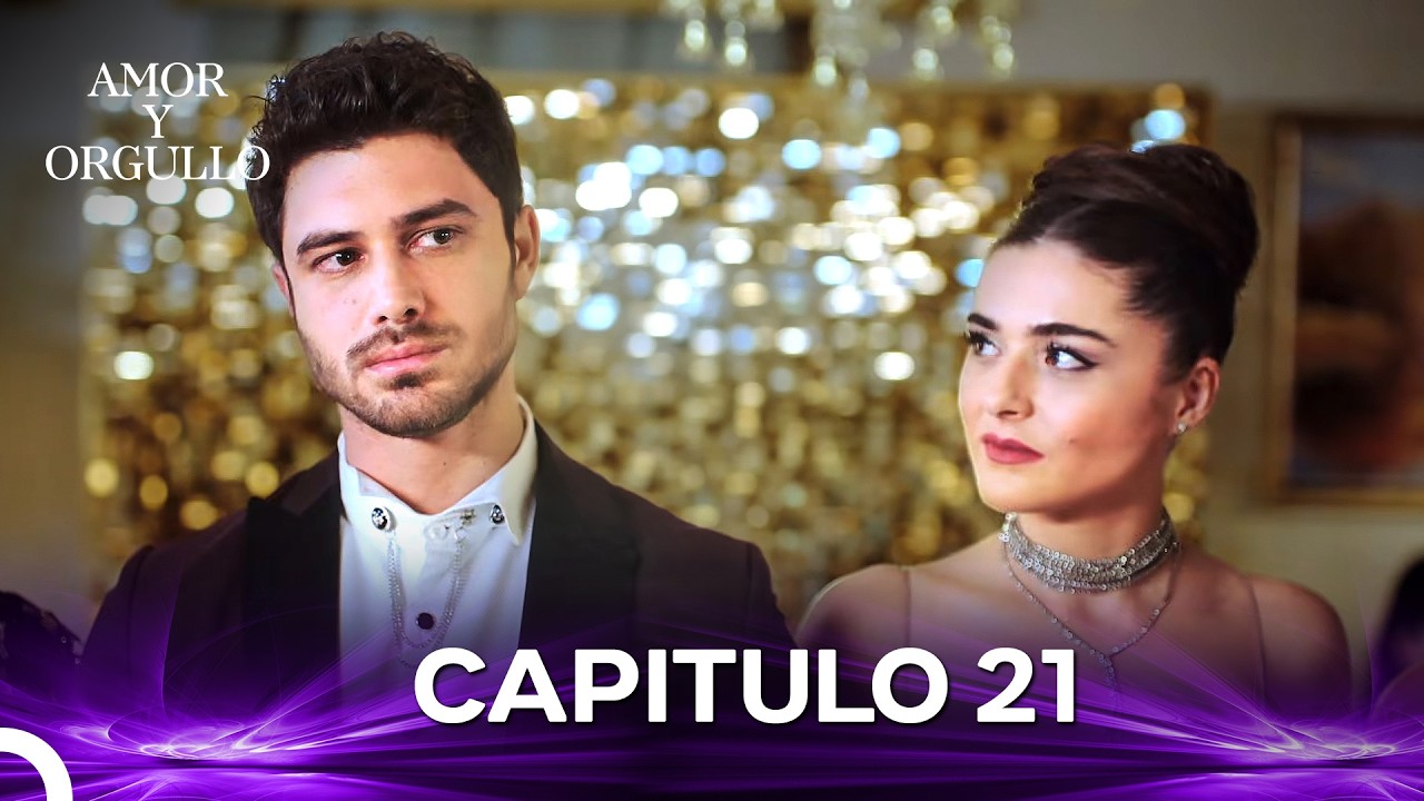 Amor Y Orgullo Capítulo 21 (Doblado en Español)