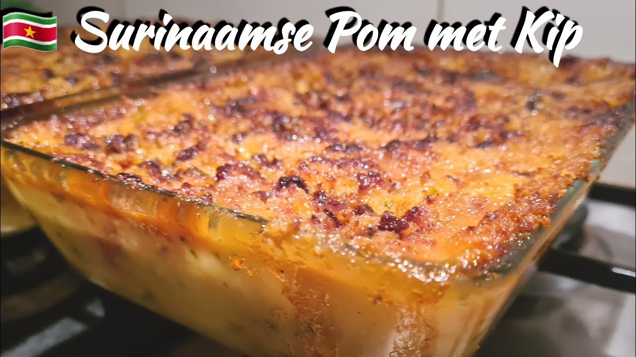 🇸🇷 Surinaamse Pom Met Kip Recept|Surinamese Pomtayer With Chicken| -  Youtube