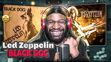 FIRST TIME HEARING Led Zeppelin - Black Dog (Rock) REACTION