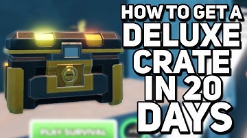 How to get a Deluxe Crate in 20 Days | Roblox TDS