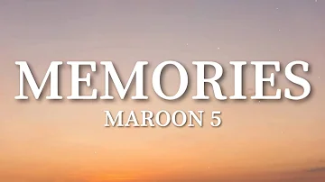 Maroon 5 - Memories (Lyrics)