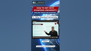 How to Get into Stanford University | Why Stanford University Part 2