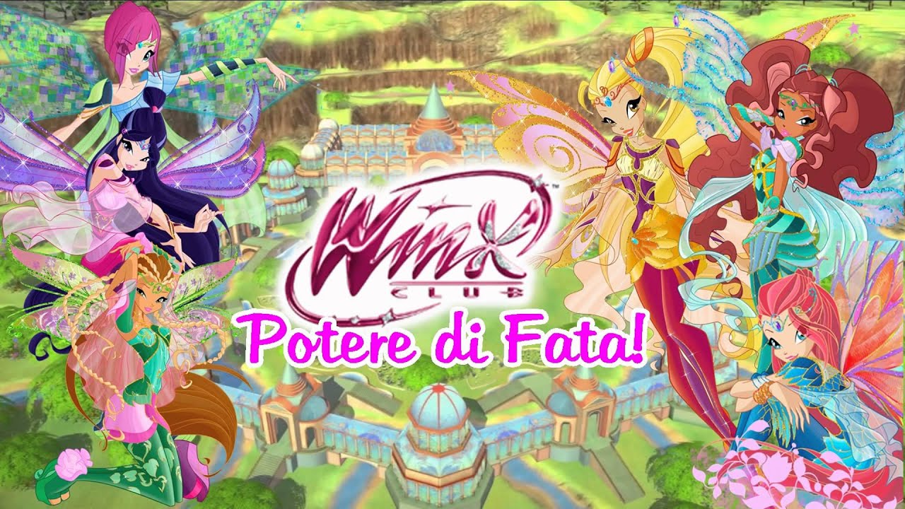Winx Club Stagione 6: Winx, Potere di Fata! Canzone Completa In Italiano
