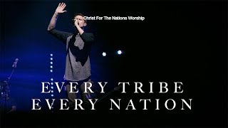 Video-Miniaturansicht von „Every Tribe Every Nation - Phil King & Christ For The Nations Worship“