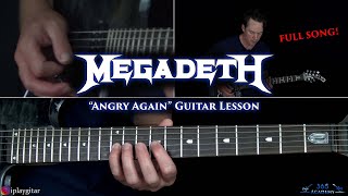 Megadeth - Angry Again Guitar Lesson (FULL SONG)