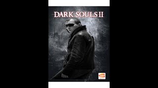 DARK SOULS II Scholar of the First Sin или ПОЖИЛАЯ ДУША (прохождение) #5