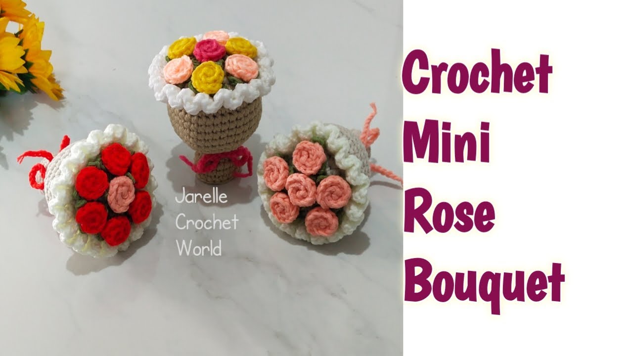 Crochet Mini Rose Bouquet Tutorial| 