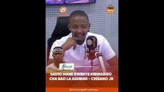 KIBWAGIZO CHA BAO LA ASUBUHI NA SADIO MANE - CHISANO JRSikiliza kipindi cha Bao la Asubuhi