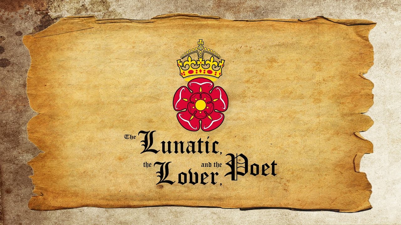 The Lunatic, The Lover and The Poet Movie (Shakespeare) Behind