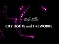 Beka Ellen - City Lights And Fireworks