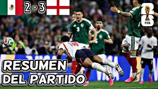 🔴Mexico vs England (2-3) | Full Recap, GOALS, Highlights | 2026 World Cup