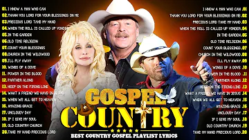 Take My Hand Precious Lord - Country Gospel Songs Playlist With Lyrics -  Dolly Parton, Alan Jackson