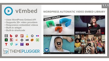 vEmbed - WordPress Automatic Video Embed Library | Codecanyon Scripts and Snippets