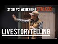 Story #2: We're Being STALKED!  | BHA LIVE Storytelling Event