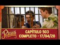 As Aventuras de Poliana | capítulo 503 - 17/04/20, completo