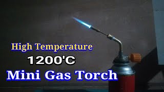 Mini Gas Torch | High temperature 1200