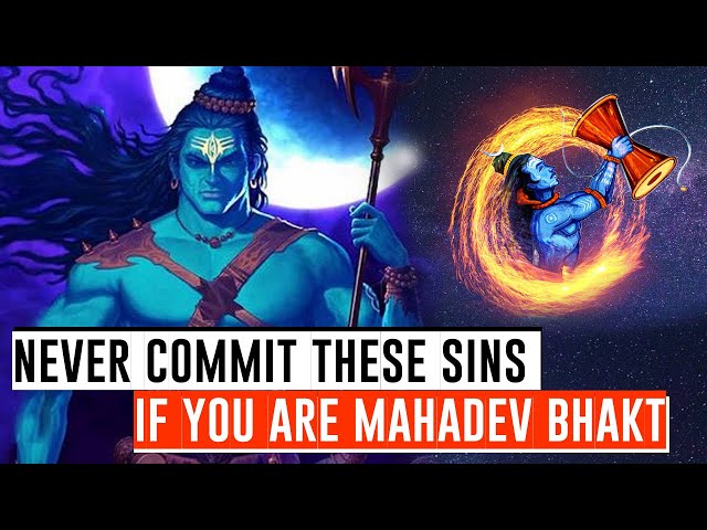 11 sins which Mahadev won't forgive. ||Lord Shiva's Devotee|| class=