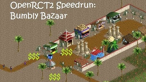 OpenRCT2 Speedrun: Bumbly Bazaar in 1m 11s