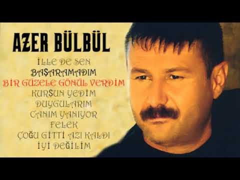 AZER BÜLBÜL _ EN SEVİLEN ❤ ŞARKILARI _ 01 (Nostalji) #music 🎶 ❤🎶 ❤🎶 ❤