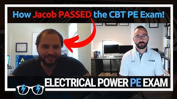 Jacob PASSED the NCEES® Electrical Power CBT PE Exam (after two failed attempts!) July 2021