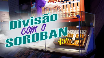 Como fazer conta de dividir no soroban?