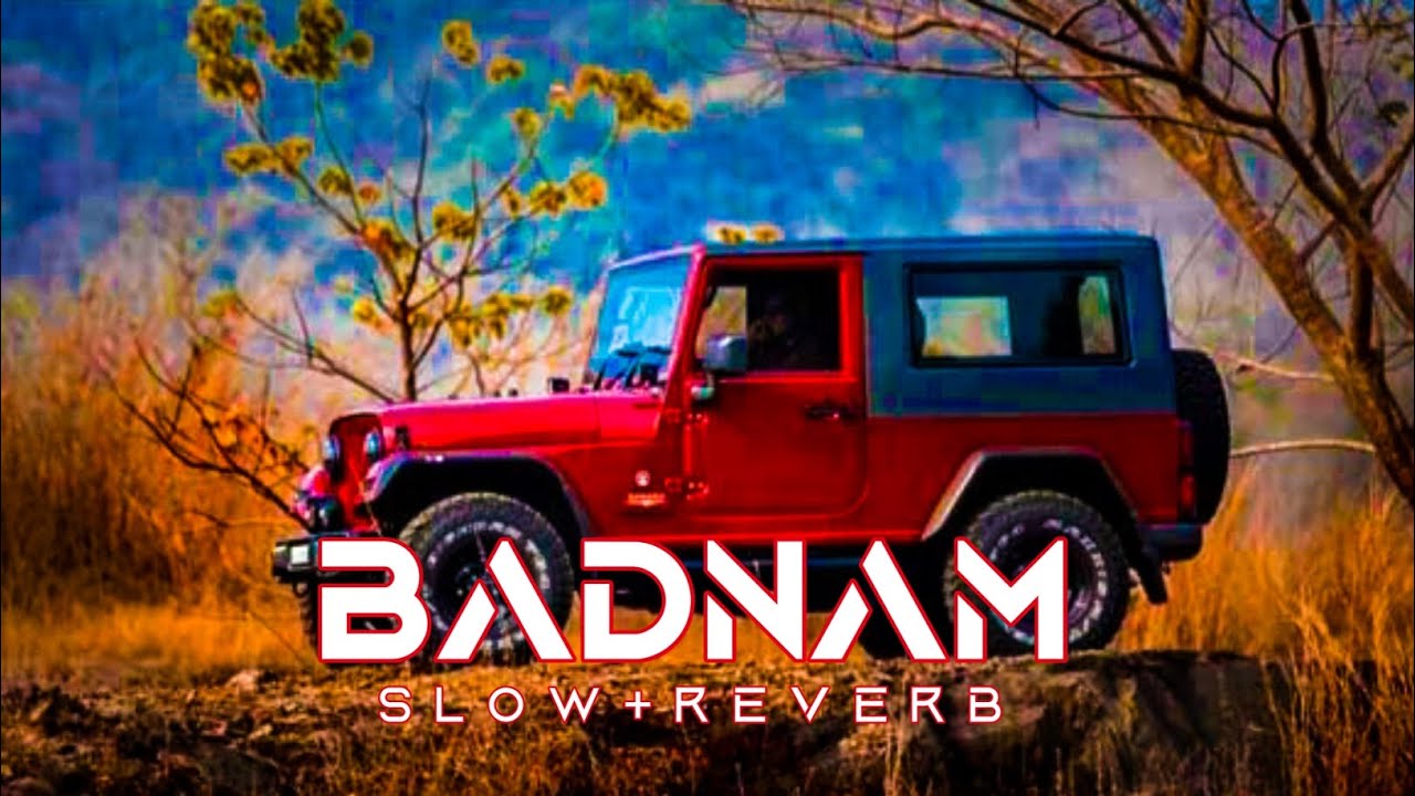 Badnam Slowed Reverb   Mankirt Aulakh Feat Dj Flow  Sukh  Chill with Beats