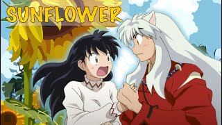 Sunflower [Inuyasha AMV]