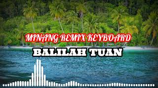 BALILAH TUAN Remix Keyboard - Lagu Joget Paling Mantap || From Audio Busel - Remixer Tirsan 💃🌴