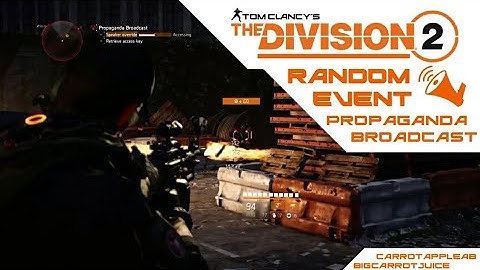 Division 2|Random Event - Propaganda Broadcast