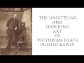 The UNSETTLING And SHOCKING Art Of Victorian Death Photography The UNSETTLING And SHOCKING Art Of Victorian Death Photography