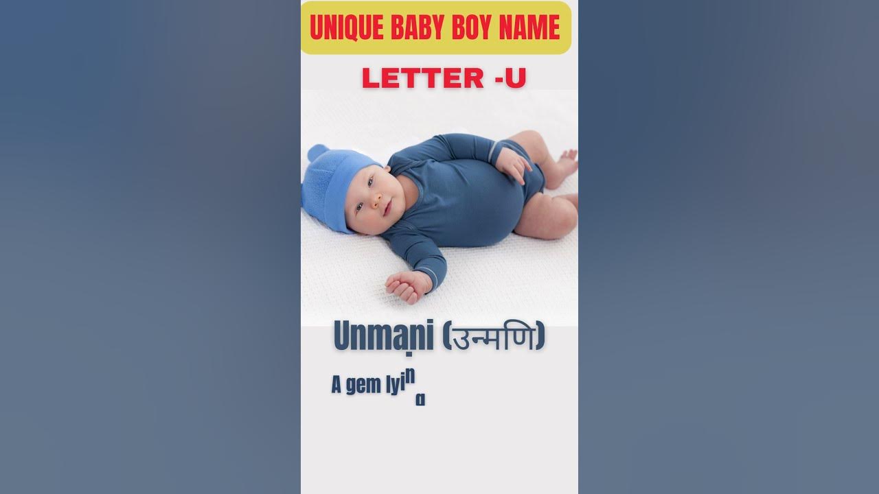 baby-boy-names-letter-u-unique-baby-boy-names-2023-shorts-shortsfeed