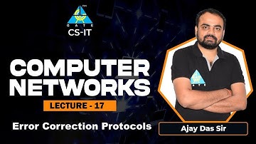 #17 Error Correction Protocols | Computer Network By Ajay Das Sir | CS/IT | GATE 2022