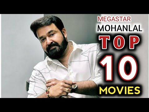 Mohanlal Top 10 Movies  Mohanlal Top 10 Highest Grossing MoviesMohanlal Box Office Collection