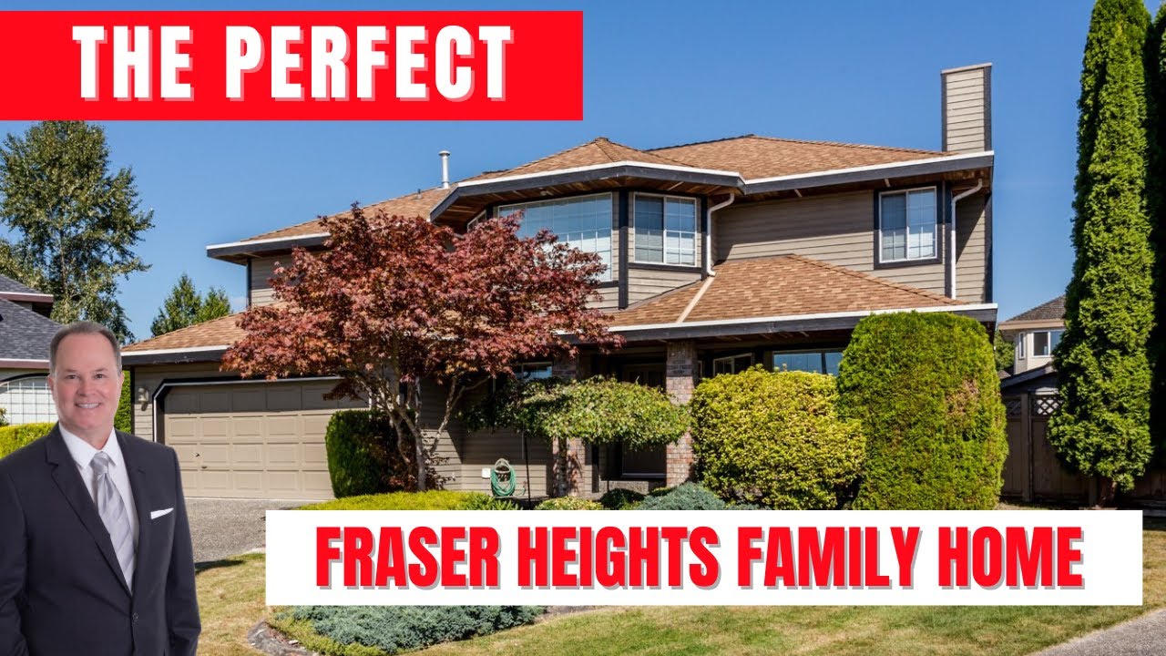 Fraser Heights, Surrey BC | The Perfect Family Home | Marketed by Dan Reiter