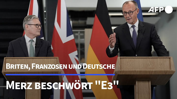 Merz: "Großbritannien, Frankreich und Deutschland rücken eng zusammen" | AFP