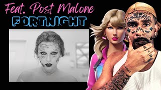 First Reaction!! - Taylor Swift 'Fortnight' ft. Post Malone (REACTION)