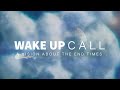 Wake up call - A vision of the End Time