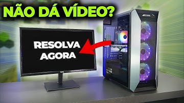 PC LIGA E NÃO DÁ VÍDEO ou NÃO APARECE IMAGEM - COMO RESOLVER 2024 (FÁCIL E RÁPIDO)