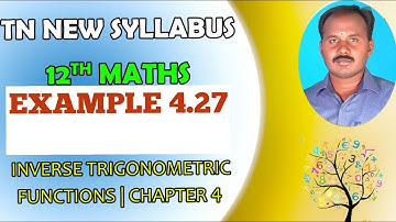 EXAMPLE 4.27 |CLASS 12 MATHS | INVERSE TRIGONOMETRIC FUNCTIONS | CHAPTER 4 | 12 MATHS
