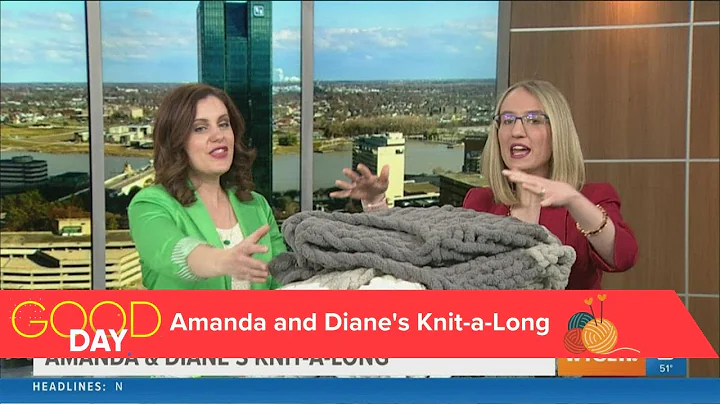 Amanda & Diane's Knit-a-Long: April 6, 2022